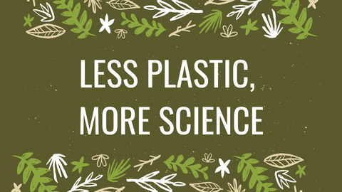 Less Plastic, More Science ♻️
