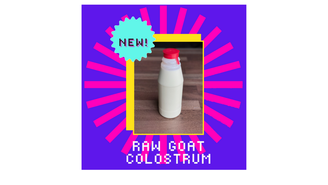 We've Got the Magic 🪄 — Raw Goat Colostrum